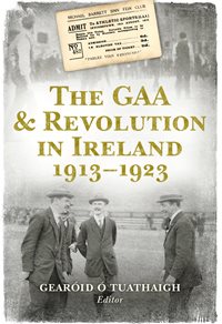 The-GAA-Revolution-in-Ireland-Cover.jpg